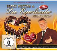 Ernst Hutter & Die Egerländer Musikanten - Das Feuer brennt weiter - Deluxe Edition (inkl. Bonustitel Das Feuer brennt weiter)