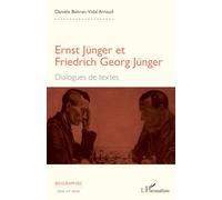 Ernst Jünger et Friedrich Georg Jünger: Dialogues de textes (Biographies)