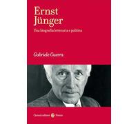 Ernst Jünger. Una biografia letteraria e politica (Frecce)