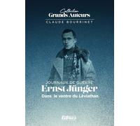 Ernst Junger - Dans le ventre du Léviathan