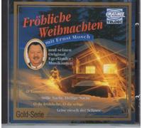 Ernst Mosch + seine original Egerländer Musikanten - fröhliche Weihnachten - aus der GOLD Serie