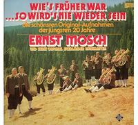 Ernst Mosch - Wie's früher war..so wird's nie wieder sein (1977) / Vinyl record [Vinyl-LP]