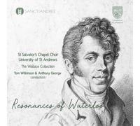Ernst Sachse St. Salvator's Chapel Choir: Resonances of Waterloo (CD) Album