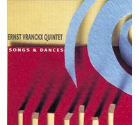 Ernst Vranckx Quarte - Songs & Dances