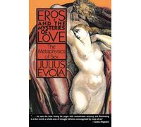 Eros and the Mysteries of Love: The Metaphysics of Sex