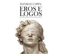 Eros e Logos: Il paradosso dell’amore tra natura e cultura