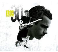 Eros Ramazzotti - Eros 30 [3 CD]
