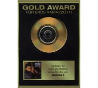 Eros Ramazzotti - Gold Award: Musica E
