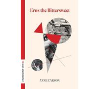 Eros the Bittersweet (Dalkey Archive Essentials)