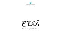 Eros, un mito pubblicitario