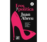 Eros y política: Nueva edición ampliada 2023: 1 (El gato subjetivo)