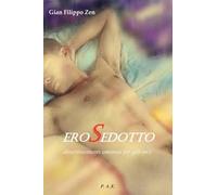 EroSedotto. Divertissements amorosi for gay only