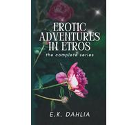 Erotic Adventures in Etros: The Complete Series