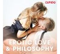 Erotic Love & Philosophy (audiolibro)