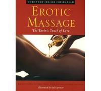 Erotic Massage: The Tantric Touch of Love