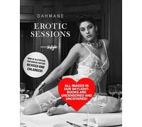 Erotic Sessions: Original English-French-German Edition. Special Paperback Edition - revised and enlarged.