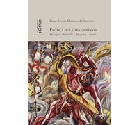 Erótica de la transgresión. Georges Bataille - Jacques Lacan (fuera de colección)