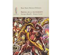 Erótica de la transgresión. Georges Bataille - Jacques Lacan (SIN COLECCION)