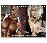 Erotik - Sinnliche Männer und Frauen (Tischkalender 2026 DIN A5 quer), CALVENDO Monatskalender: Erotische Momente mit sinnlichen Schönheiten für das ganze Jahr