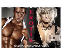Erotik - Sinnliche Männer und Frauen (Wandkalender 2026 DIN A2 quer), CALVENDO Monatskalender: Erotische Momente mit sinnlichen Schönheiten für das ganze Jahr
