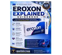 EROXON EXPLAINED GUIDEBOOK: The Essential Guide to Eroxon: Understanding Its Role in Erectile Dysfunction Care and Treatment