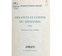 Errances Et Contes Du Ménestrel (ebook)