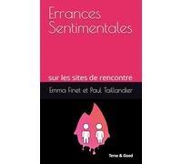 Errances Sentimentales sur les sites de rencontre