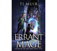 Errant Mage (Legacy of the Lost Mage)