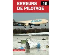 ERREURS DE PILOTAGE 15: Tome 15