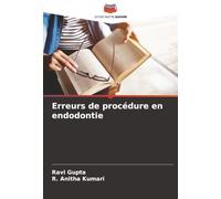 Erreurs de procédure en endodontie