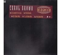 Errol Brown - Ain't No Love In This