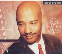 Errol Brown - Secret rendezvous (incl. Ext. Dance Mix, 1992, Bohlen)