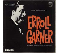 Erroll Garner - DREAMSTREET 7 INCH (7" VINYL 45) UK PHILIPS