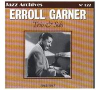 Erroll Garner - Trio and Solo 1945 [Import]