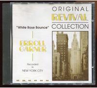 Erroll Garner - White Rose Bounce - Original Revival Collection