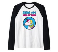 Error 404 Horn not found - Error 404 con unicornio Camiseta Manga Raglan