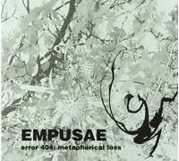 Error 404: Metaphorical Loss by Empusae