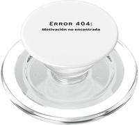Error 404 Motivation No Encontrado Humor Tech Gamer WFH PopSockets PopGrip para MagSafe