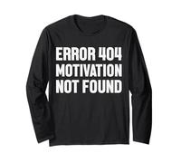 Error 404 Motivation Not Found Refranes Divertidos Manga Larga
