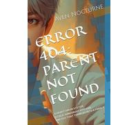 ERROR 404: PARENT NOT FOUND: The Making of a Bug-Dad.A Heartthrob System × Cold Marshal × One Egg That Disrupts Them All (Observation Universe)