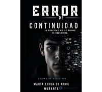 Error de continuidad: “La realidad no está rota… está siendo editada.”