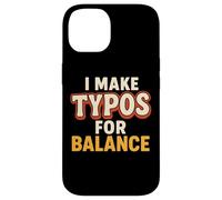 Error de ortografía divertido Cita de humor tipográfico sarcástico Carcasa para iPhone 14