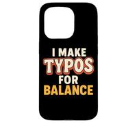 Error de ortografía divertido Cita de humor tipográfico sarcástico Carcasa para iPhone 15 Pro