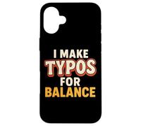 Error de ortografía divertido Cita de humor tipográfico sarcástico Carcasa para iPhone 16 Plus