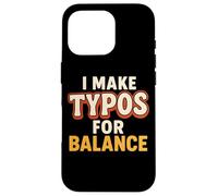 Error de ortografía divertido Cita de humor tipográfico sarcástico Carcasa para iPhone 16 Pro