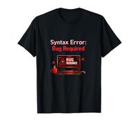 Error de sintaxis Error requerido Depuración Humor Gráfico Camiseta
