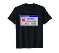 Error del Sistema Dejar de Preguntar No sé contraseña Broma TI Humor Camiseta