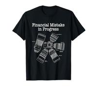 Error financiero Equipo de cámara Fotógrafo Diciendo Humor Camiseta