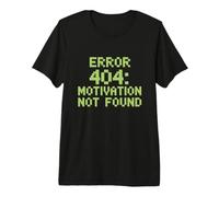 Error Gracioso 404 Motivación No Encontrado Programador sarcástico Yo Camiseta Premium