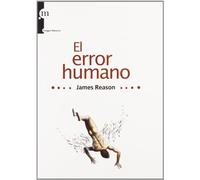 ERROR HUMANO,EL (RIESGOS HUMANOS)
